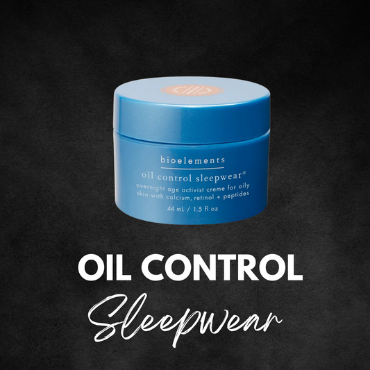OIL CONTROL SLEEPWEAR